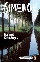 Book Cover for Maigret Gets Angry by Georges Simenon