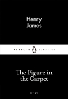 Book Cover for The Figure in the Carpet by Henry James
