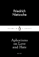 Book Cover for Aphorisms on Love and Hate by Friedrich Nietzsche