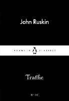 Book Cover for Traffic by John Ruskin