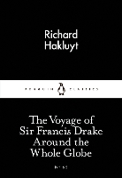 Book Cover for The Voyage of Sir Francis Drake Around the Whole Globe by Richard Hakluyt