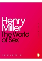 Book Cover for The World of Sex by Henry Miller