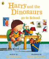 Book Cover for Harry and the Dinosaurs Go to School by Ian Whybrow