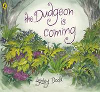Book Cover for The Dudgeon Is Coming by Lynley Dodd