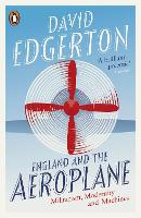 Book Cover for England and the Aeroplane by David Edgerton