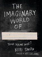 Book Cover for The Imaginary World of by Keri Smith