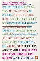 Book Cover for How to Run A Government by Michael Barber