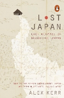 Book Cover for Lost Japan by Alex Kerr