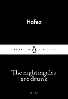 Book Cover for The Nightingales are Drunk by Hafez