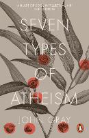 Book Cover for Seven Types of Atheism by John Gray