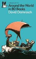 Book Cover for Around the World in 80 Books by David Damrosch