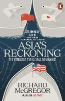 Book Cover for Asia's Reckoning by Richard McGregor