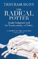 Book Cover for The Radical Potter by Tristram Hunt
