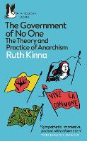 Book Cover for The Government of No One by Ruth Kinna