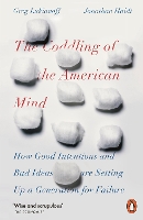 Book Cover for The Coddling of the American Mind by Jonathan Haidt, Greg Lukianoff