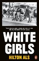 Book Cover for White Girls by Hilton Als