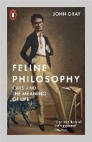 Book Cover for Feline Philosophy by John Gray
