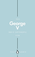 Book Cover for George V (Penguin Monarchs) by David Cannadine