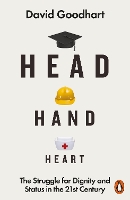 Book Cover for Head Hand Heart by David Goodhart