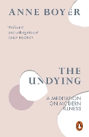 Book Cover for The Undying by Anne Boyer