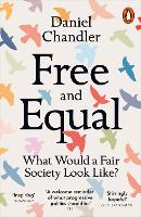 Book Cover for Free and Equal by Daniel Chandler