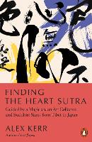 Book Cover for Finding the Heart Sutra by Alex Kerr