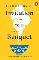 Book Cover for Invitation to a Banquet by Fuchsia Dunlop