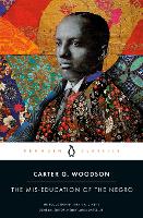 Book Cover for The Mis-Education of the Negro by Carter G. Woodson, Jarvis R. Givens