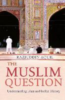 Book Cover for The Muslim Question by Raziuddin Aquil