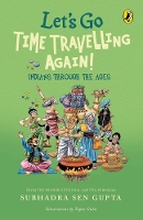 Book Cover for Let's Go Time Travelling Again! by Subhadra Sen Gupta