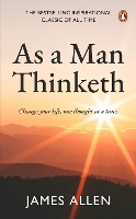 Book Cover for As a Man Thinketh (PREMIUM PAPERBACK, PENGUIN INDIA) by James Allen