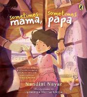 Book Cover for Sometimes Mama, Sometimes Papa by Nandini Nayar