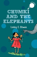 Book Cover for Chumki and the Elephants (hOle Books) by Lesley D. Biswas