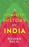 Book Cover for A Complete History of India, One Stop Introduction to Indian History for Children by Roshen Dalal