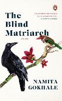 Book Cover for The Blind Matriarch by Namita Gokhale and Malashri Lal (editors)