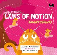 Book Cover for Newton's Laws of Motion for Smartypants by Anushka Ravishankar