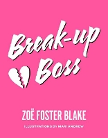 Book Cover for Break-up Boss by Zoe Foster Blake