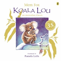 Book Cover for Koala Lou 35th Anniversary Edition by Mem Fox