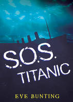 Book Cover for SOS Titanic by Eve Bunting