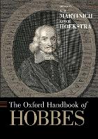 Book Cover for The Oxford Handbook of Hobbes by A.P. (Professor in Philosophy and Professor of History and Government, Professor in Philosophy and Professor of Hist Martinich