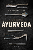 Book Cover for A Brief History of ?yurveda by Prof M. R. Raghava (Director General, Director General, Centre For Heritage Studies, Thrippunithura) Varier