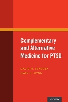 Book Cover for Complementary and Alternative Medicine for PTSD by David M (MD, DFAPA, MD, DFAPA, Uniformed Services University of the Health Sciences) Benedek