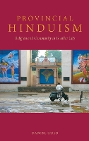 Book Cover for Provincial Hinduism by Daniel Gold