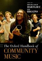 Book Cover for The Oxford Handbook of Community Music by Lee (Senior Lecturer in Music, Senior Lecturer in Music, Griffith Conservatorium) Higgins