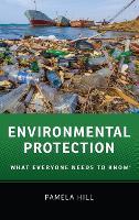 Book Cover for Environmental Protection by Pamela (Adjunct Lecturer in Law, Adjunct Lecturer in Law, Boston University School of Law) Hill