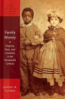 Book Cover for Family Money by Jeffory A. (Professor of English, Professor of English, University of Kentucky) Clymer