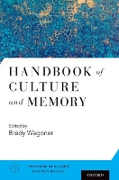 Book Cover for Handbook of Culture and Memory by Brady (Professor, Professor, Centre of Cultural Psychology, Department of Communication and Psychology, Aalborg Univer Wagoner