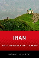 Book Cover for Iran by Michael (Senior Lecturer and Director of Center for Persian and Iranian Studies, Senior Lecturer and Director of Cent Axworthy
