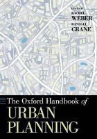 Book Cover for The Oxford Handbook of Urban Planning by Rachel (Associate Professor of Urban Planning, Associate Professor of Urban Planning, College of Urban Planning and Publ Weber