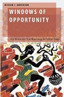 Book Cover for Windows of Opportunity by Miriam J Assistant Professor of Political Science, Assistant Professor of Political Science, Ryerson University Anderson